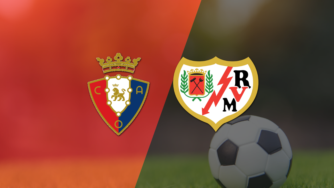 Osasuna vs Rayo Vallecano: previa, horario y cómo llegan para la fecha 4 de la Liga