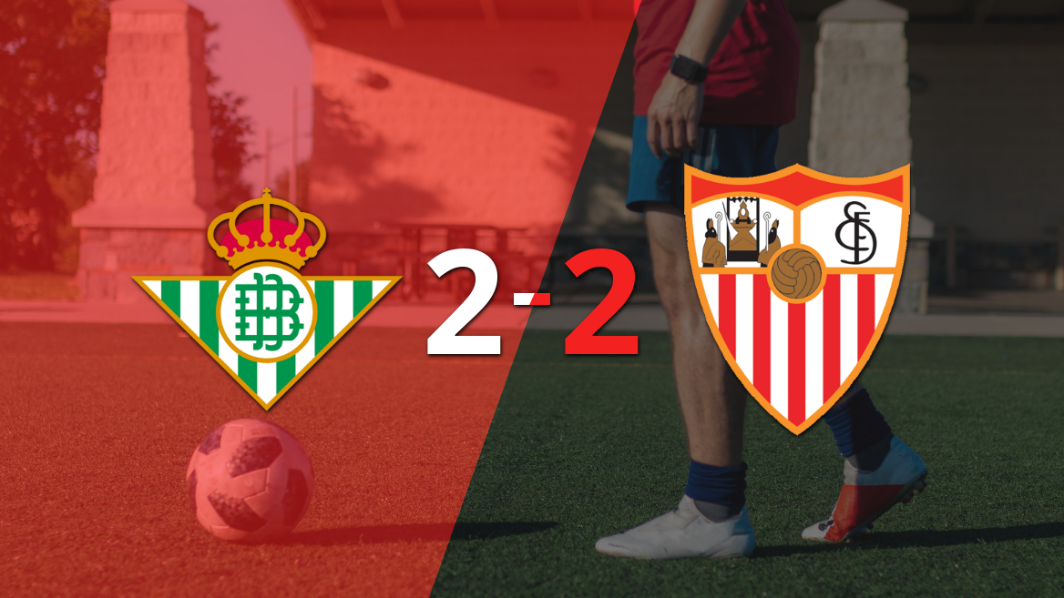 Betis y Sevilla firman tablas 2-2 en el Derbi de Sevilla