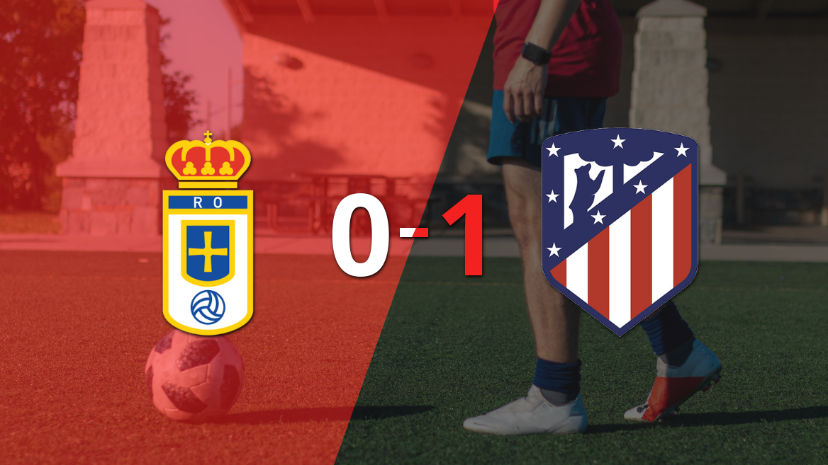 Agónico gol le da triunfo 1-0 a Atlético de Madrid sobre Real Oviedo