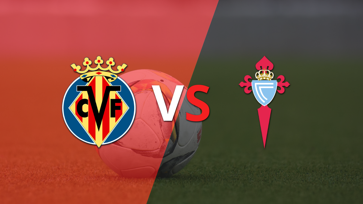 Villarreal vs Celta: previa, horario y cómo llegan para la fecha 32 de la Liga