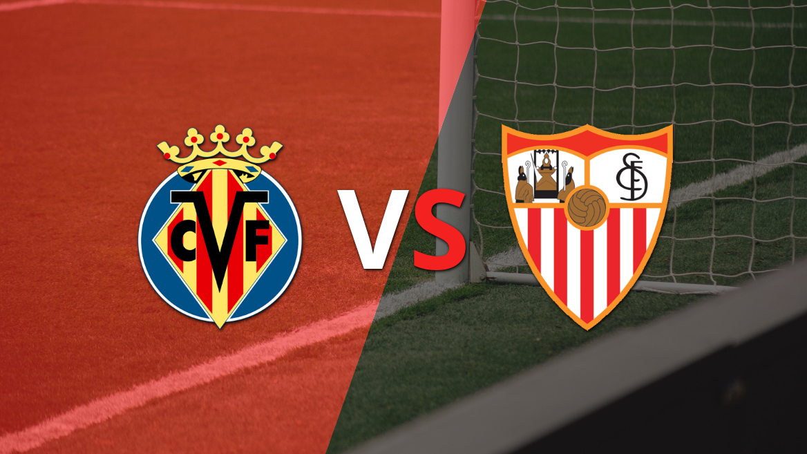 Villarreal vs Sevilla: previa, horario y cómo llegan para la fecha 36 de la Liga