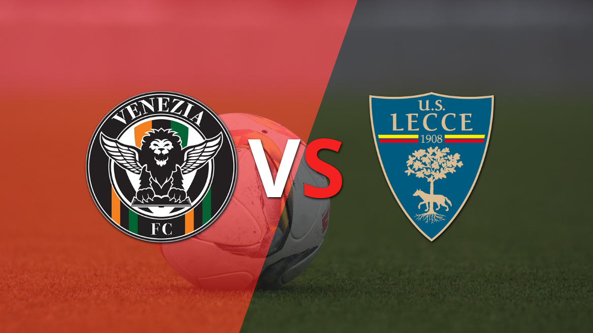 Venezia vs Lecce: previa, horario y cómo llegan para la fecha 1